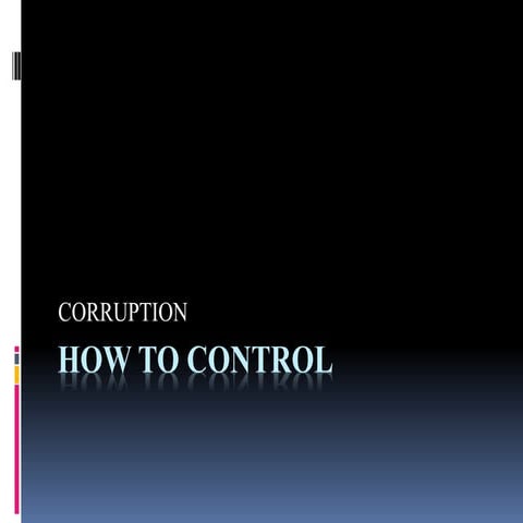 How to control corruption