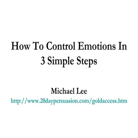 How To Control Emotions In 3 Simple Steps