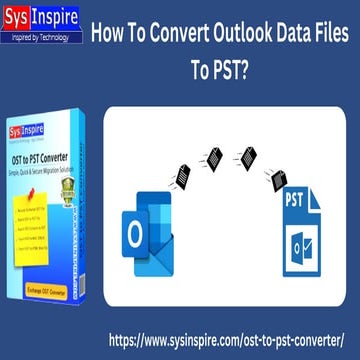 How To Convert Outlook Data Files To PST?