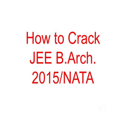 How to Crack JEE- B.arch. 2017 NATA