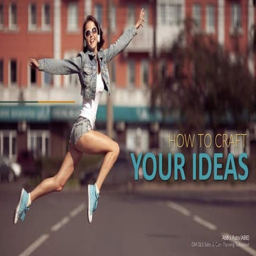 How to Craft Your Ideas