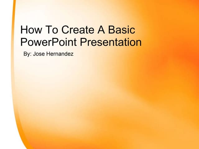 How to create a basic power point presentation