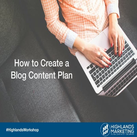 How to Create a Blog Content Plan 