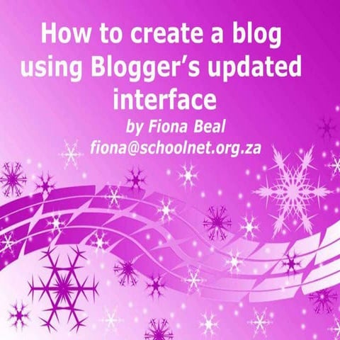 Create a blog using Blogger’s updated interface