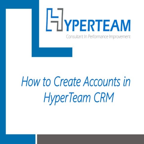 How to Create Accounts in HyperTeamCRM