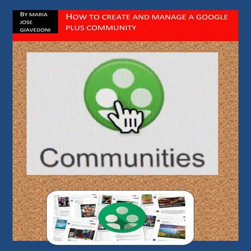How to create and manage a community in google plus