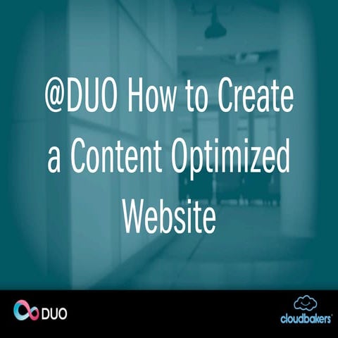 @DUO : How to Create a Content Optimized Website