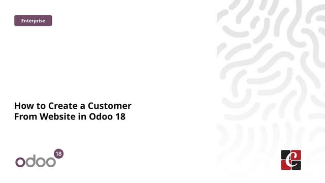 How to Create a Customer From Website in Odoo 18.pptx