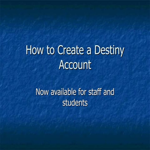 Destiny Account