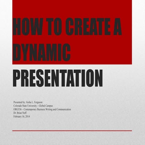 How to create a dynamic presentation