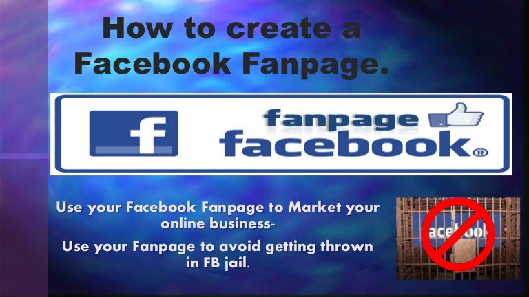 How to create a Facebook Fanpage 3 easy steps