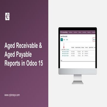 How to Create Aged Receivables & Payable Reports in Odoo 15