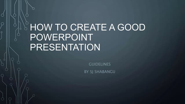 How to create a good powerpoint presentation
