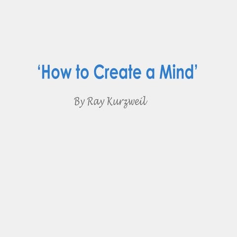How to create a mind