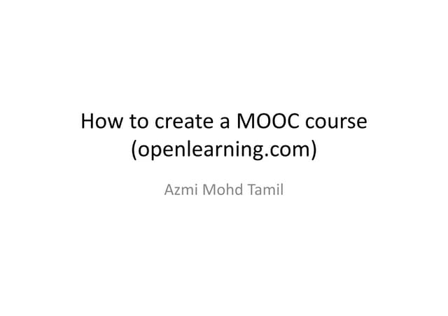 How to create a MOOC course (openlearning.com)