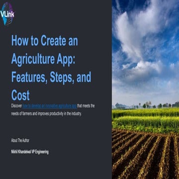 How to Create an Agriculture App Features, Steps, and Cost.pptx