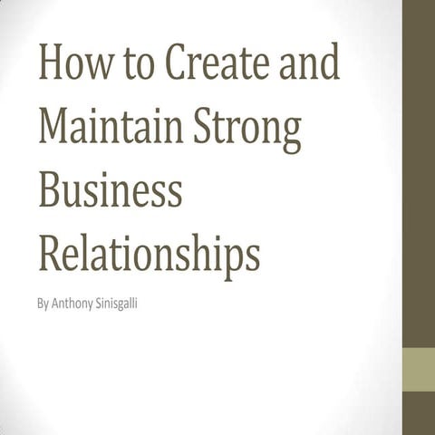 How to create and maintain strong business relationships