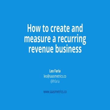 How to create and measure a recurring revenue business