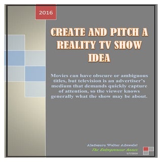 How to create and pitch a reality t...