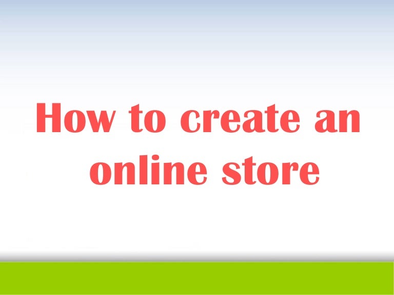 How to create an online store