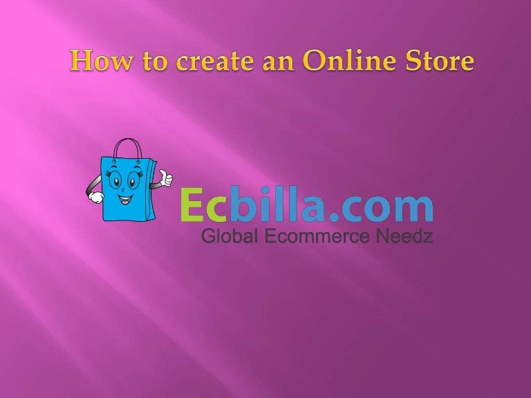 How To Create An Online Store How To Create An Online Store