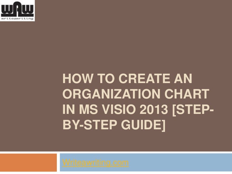How To Create An Organization Chart In Ms Visio 13