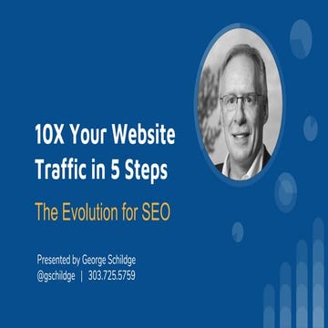 10X Your Website Traffic in 5 Steps