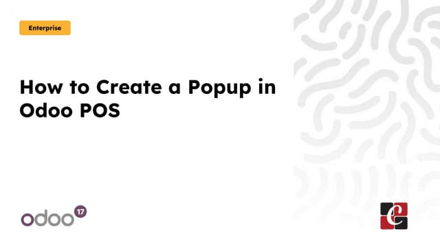 How to Create a Popup in Odoo POS 17 - Odoo 17 Slides