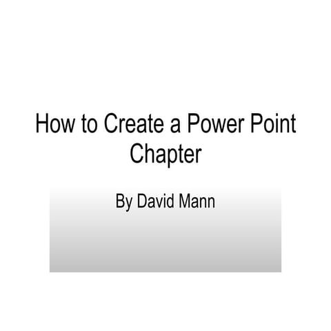 How To Create A Power Point Chapter | PPT