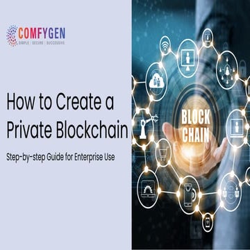 How to Create a Private Blockchain for Data Security