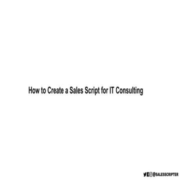 How to Create a Sales Script for IT Consulting