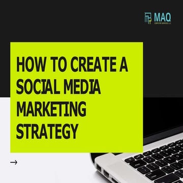 How To Create A Social Media Marketing Strategy.pptx
