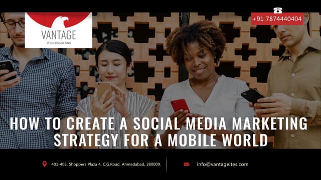 How to create a social media marketing strategy for a mobile world