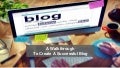 How To Create A Successful Blog