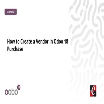 How to Create a Vendor in Odoo 18 Purchase