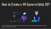 How To Create A VR Game In Unity 3D PPTX Thumbnail 