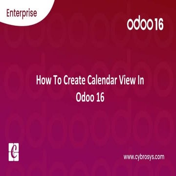 How To Create Calendar View In Odoo 16