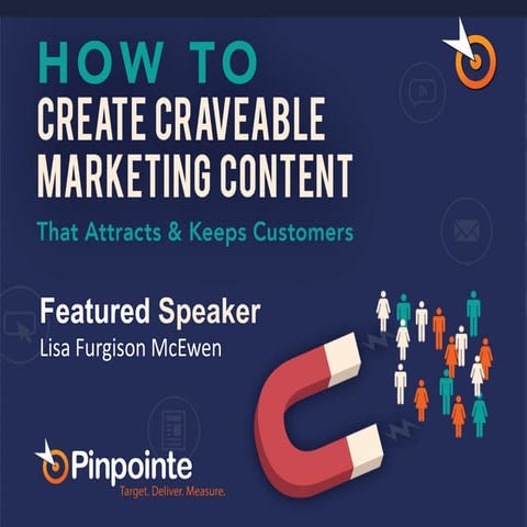 How to Create Craveable Marketing Content That Attracts & Keeps Customers