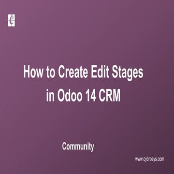 How to Create Edit Stages in Odoo 14 CRM