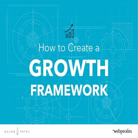 How to Create Growth Framework
