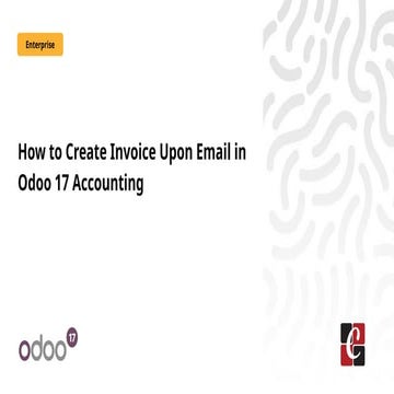 How to Create Invoice Upon Email in Odoo 17 Accounting App