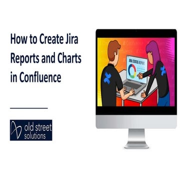 How to Create Jira Reports and Charts in Confluence