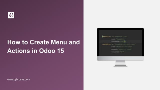 Creating Menu and Actions in Odoo 15