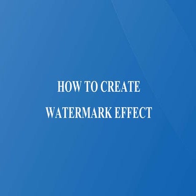 How to create watermark effect | PPT