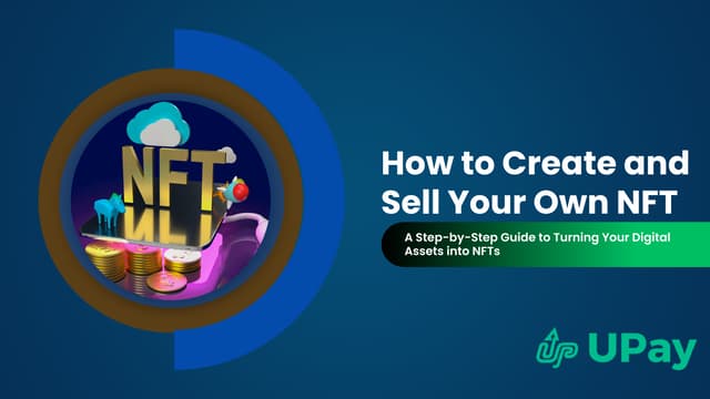 How to create your own NFT: Step by step