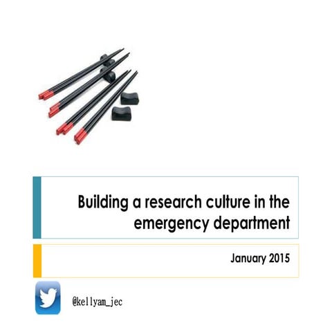 How to cultivate a research culture in the emergency department