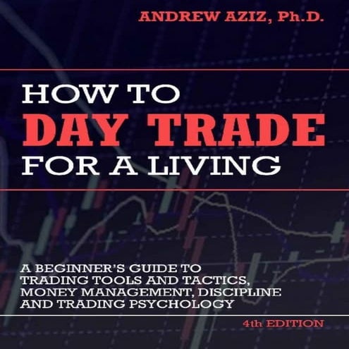 How to day_trade_for_a_living