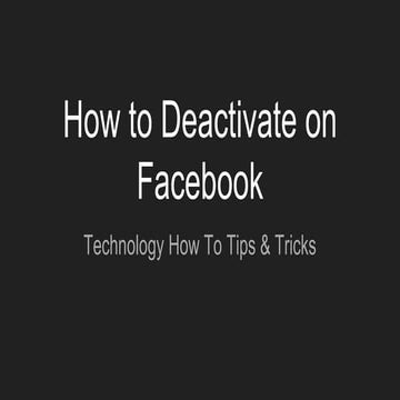 How to Deactivate on Facebook
