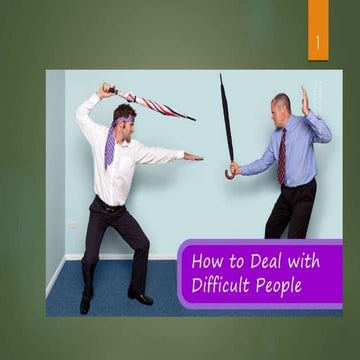 How to deal with difficult people | PPTX