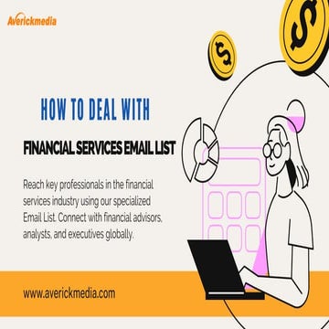 How to Deal with Financial Services Email List - Averickmedia.pdf